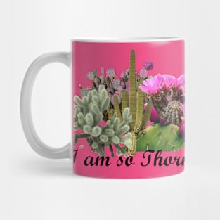 Cactus I Am So Thorny Desert Cacti California Mug